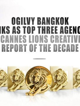โอกิลวี่ สร้างชื่อบนเวทีโลกอีกครั้งได้รับเลือกเป็น TOP 3 เอเจนซี่ที่มีผลงานสร้างสรรค์ที่สุดแห่งทศวรรษ จากเวที Cannes Lions 2020