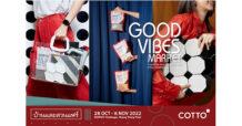 COTTO เปิด GOOD VIBES MARKET ชวนช้อปไปกับสีสันแห่งดีไซน์และหลากหลายอุปกรณ์ของวัสดุตกแต่งที่ชวนให้ใจละลาย พร้อมรับดีลที่ดีที่สุดแห่งปี ภายในงานบ้านและสวนแฟร์ 28 ต.ค. – 6 พ.ย.65นี้ ที่อิมแพ็ค เมืองทองธานี