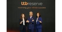 ttb reserve เอกสิทธิ์ขั้นสุดจากทีเอ็มบีธนชาต อีกขั้นของโซลูชันทางการเงินที่ตอบโจทย์ลูกค้ากลุ่มมั่งคั่งสูงในทุกมิติ ต่อยอดความมั่งคั่งจากรุ่นสู่รุ่นเพื่อความสำเร็จที่ไปได้ไกลกว่า