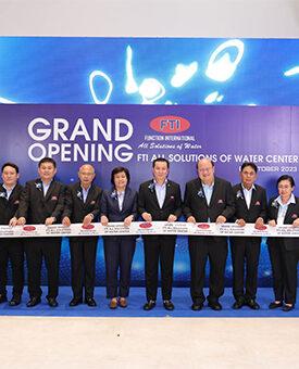 FTI Grand Opening อาคารใหม่ ภายใต้งาน “FTI All Solutions of Water Center”
