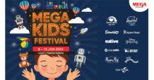 เมกาบางนา จัดงานรวบรวมสินค้าสำหรับเด็ก ”MEGA KIDS FESTIVAL” ระหว่างวันที่ 6 – 15 มกราคม 2567 ณ ศูนย์การค้าเมกาบางนา