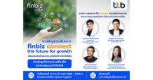 ทีทีบี ชวนเอสเอ็มอี ร่วมสัมมนา finbiz connect the future for growth เชื่อมเทรนด์ธุรกิจอนาคต..สู่กลยุทธ์การเติบโตยั่งยืน
