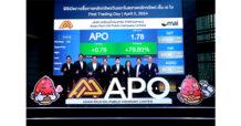 APO เทรด mai วันแรก ลุยขยายธุรกิจตามแผน สร้างการเติบโตและความสามารถการทำกำไรที่ดีขึ้น