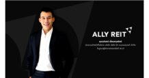 “ALLY” วางแผนครึ่งปีหลังลงทุนเพิ่มเติมในสินทรัพย์ใหม่ ตอกย้ำกองทรัสต์ที่มีสินทรัพย์หลากหลาย เร่งเพิ่มผลตอบแทนแก่ผู้ถือหน่วยทรัสต์