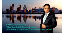 BPP Receives “Most Sustainable Energy Company – Thailand 2024” from Global Business Outlook Awards