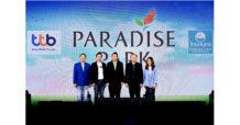ทีทีบี และ ไทยสมุทรประกันชีวิต มอบโปร สุดคุ้ม กระตุ้นยอดขาย พาราไดซ์ พาร์ค
