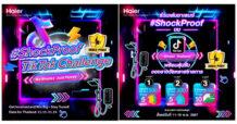 ไฮเออร์ขอท้า! ชาว TikToker โชว์พลังความสร้างสรรค์  ร่วมชาเลนจ์ #ShockProof TikTok Challenge No Shocks Just Moves