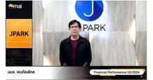 “JPARK” ให้ข้อมูลนักลงทุนในงาน Opp Day Q3/67 ตั้งเป้ารายได้ปี 68 แตะ 800 ลบ.