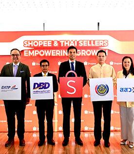 ช้อปปี้ผนึกกำลัง 6 หน่วยงานรัฐ ดัน SMEs ไทยสู่เวทีโลกดันยอดขาย ทะลุราวพันล้านบาทในปี 2567 พร้อมเปิดตัวแคมเปญ “Shopee & Thai Sellers: Empowering Growth”