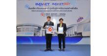 อิมแพ็ค ตอกย้ำผู้นำการจัดงานอย่างยั่งยืน รับมอบตราสัญลักษณ์มาตรฐาน ISO 20121: 2024