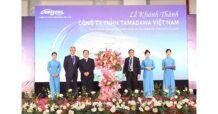แสดงความยินดีในโอกาสเปิดโรงงานทามากาวา เวียดนาม