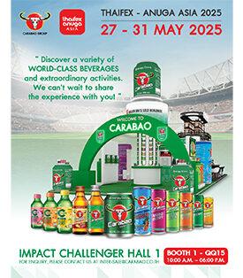 คาราบาวกรุ๊ป โชว์ศักยภาพเครื่องดื่มไทยสู่เวทีโลกในงาน THAIFEX–Anuga Asia 2025 ยกขบวนผลิตภัณฑ์ครบไลน์ สู่เวทีเจรจาการค้าระดับนานาชาติ