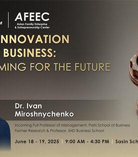 ศศินทร์เปิดหลักสูตรระยะสั้น Radical Innovation in Family Business: Transforming for the Future