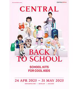 ห้างเซ็นทรัล ในเครือเซ็นทรัล รีเทล ยกขบวนความสนุกต้อนรับเปิดเทอมกับส่วนลดสูงสุด 50% กิจกรรมจัดเต็ม! พร้อมการเปิดตัวเหล่าของเล่นสุดน่ารักและไอเทมใหม่ของคุณหนูๆ ในแคมเปญ “Central Back to School 2025” วันนี้ – 31 พ.ค. 68