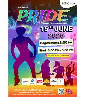เอ็ม บี เค เซ็นเตอร์ เปิดฟลอร์ที่สุดของงานเต้นแห่งปี The Diva’s Pride Dance Celebration 2025 ขนทัพครูสอนเต้นแถวหน้าของเมืองไทย ชวนมาออกกำลังกายโชว์สเต็ปสุดมันส์ สุด Pride 15 มิ.ย.นี้