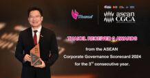 TOP received 3 awards from the ASEAN Corporate Governance Scorecard 2024 for the 3rd consecutive year.