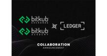 Bitkub Exchange และ Bitkub Academy ประกาศความร่วมมือกับ Ledger ยกระดับความปลอดภัยสินทรัพย์ดิจิทัลให้คนไทย