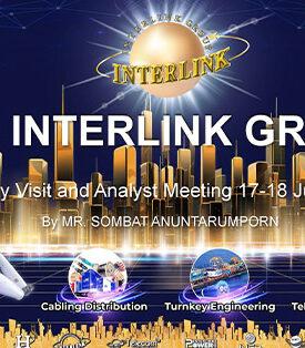“Interlink Communication Company Visit and Analyst Meeting” ครั้งที่ 2/2568 เปิดบ้านใหญ่ต้อนรับนักลงทุน ชูทิศทางธุรกิจ “เติบโต อย่างต่อเนื่อง และยั่งยืน แบบมีคุณภาพ” พร้อมเผยกลยุทธ์ครึ่งปีหลัง ขับเคลื่อนธุรกิจสู่อนาคตอย่างมั่นคง