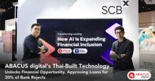 SCBX : AI for the Underserved: ABACUS digital’s Thai-Built Technology Unlocks Financial Opportunity, Approving Loans for 30% of Bank Rejects