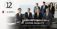 AP – Mitsubishi Estate: 12 years of solid partnership A commitment to elevating real estate standards and delivering Cheevit Dee Dee Tee Lueak Eng Dai