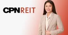 ‘CPNREIT’ กองทรัสต์กองแรกในไทย ที่ประสบความสำเร็จในการเสนอขายหุ้นกู้ส่งเสริมความยั่งยืน มูลค่าไม่เกิน 6,000 ล้านบาท เดินหน้ากลยุทธ์สร้างความยั่งยืน