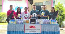 KSL Group มอบอุปกรณ์การเรียน – กีฬา