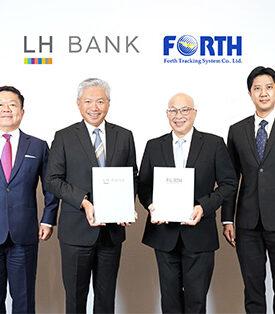 LH Bank จับมือบริษัท ฟอร์ท แทร็คกิ้ง ซีสเต็ม สนับสนุน SME ภาคธุรกิจขนส่ง เข้าถึงบริการทางการเงิน