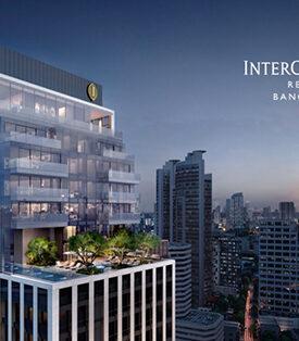 “CG Capital” Private Equity Fund อันดับ 1 ของประเทศจาก Central Group ทุ่มต่อจิ๊กซอว์กรุงเทพฯ สู่ “World Class City” เตรียมเปิด InterContinental Residences Bangkok Asoke มูลค่า 5,500 ล้านบาท เร็ว ๆ นี้