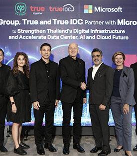 CP Group – True – True IDC Collaborate with Microsoft to Forge Strategic Partnership to Accelerate Thailand’s AI and Cloud Future Strengthening Thailand’s Digital Infrastructure with True IDC Data Centers as Part of Microsoft’s Cloud Region