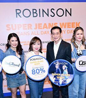 ตอกย้ำความเป็น “ยีนส์เดสติเนชันอันดับหนึ่งของไทย” ห้างโรบินสัน ในเครือเซ็นทรัล รีเทล รุกตลาดยีนส์ปลายปี จัดงานยีนส์ งานใหญ่แห่งปี “ROBINSON SUPER JEANS WEEK 2025” ผนึก 28 แบรนด์ยีนส์ไทย – อินเตอร์ชั้นนำ สร้างปรากฏการณ์ “Jeans All Day, Every Day” ยืนหนึ่งเดสติเนชันยีนส์ที่ครบ – คุ้มที่สุดสำหรับคนรักเดนิมทั่วประเทศ