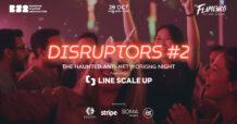 BSA ผนึกกำลังพันธมิตร LINE SCALE UP, Krungsri Finnovate, Stripe Thailand, Soma Health และ The Freedom Dollar จัดงาน “Disruptors #2: The Haunted Anti-Networking Night” เชื่อมโยงเครือข่ายสตาร์ทอัพไทยกว่า 200 ราย
