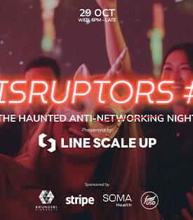 BSA ผนึกกำลังพันธมิตร LINE SCALE UP, Krungsri Finnovate, Stripe Thailand, Soma Health และ The Freedom Dollar จัดงาน “Disruptors #2: The Haunted Anti-Networking Night” เชื่อมโยงเครือข่ายสตาร์ทอัพไทยกว่า 200 ราย