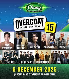 “มีเดีย แรพ” สานต่อปรากฏการณ์ Overcoat Music Festival สู่ปีที่ 15 ชูจุดขายบรรยากาศ-การจัดการคุณภา พ สู่เทศกาลดนตรีฤดูหนาวระดับไอคอน