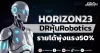 HORIZON23 DRหุ้นRobotics รายได้พุ่งแรง50%