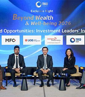 TISCO ต่อยอด Friends for Well-Being ผนึก CEO และ MD 4 บลจ. – 3 อาจารย์แพทย์ รพ.รัฐชั้นนำ สร้าง Ecosystem วางแผนเกษียณองค์รวม ในงาน Beyond Wealth & Well-being 2026