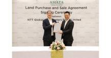 AMATA ลงนามขายที่ดินให้ NTT พัฒนาดาต้าเซ็นเตอร์แห่งใหม่ในอมตะซิตี้ ชลบุรี