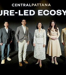 CPN : Central Pattana unveils ‘A Future-Led Ecosystem’ vision to accelerate nationwide mega-scale developments, building districts, shaping cities and propelling Thailand’s future with a THB 110 billion investment plan.