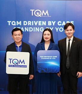 TQM Driven by CARE. Standing by You ยืนเคียงข้างลูกค้าในยุคเศรษฐกิจท้าทาย