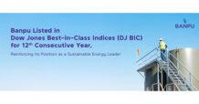 Banpu Listed in Dow Jones Best-in-Class Indices (DJ BIC) for 12th Consecutive Year, Reinforcing Its Position as a Leading Sustainable Energy Company