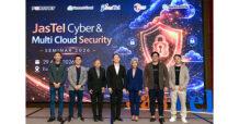 “JasTel” ผนึกพันธมิตรระดับสากล จัดสัมมนา “Cyber Security” เสริมแกร่งองค์กรไทย รับมือภัยไซเบอร์สู่มาตรฐานสากล