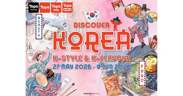 ท็อปส์ (TOPs) ในเครือเซ็นทรัล รีเทล (CRC) ชวนเช็กอินความฟินแบบเกาหลี ยกทัพไอเท็มฮิตและของอร่อยจากทั่วแดนกิมจิไว้  ในงาน “Discover Korea: K-Style & K-Flavour” ตั้งแต่วันนี้ – 9 มิ.ย. 2569