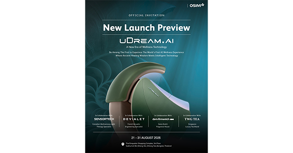 OSIM ชวนสัมผัส 11 วันแห่งประสบการณ์ WELLNESS ระดับโลก เปิดตัว OSIM UDREAM.AI