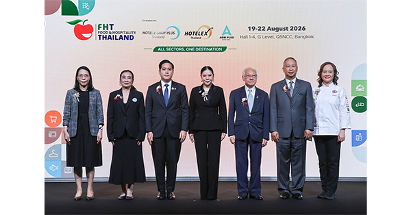 ททท. สมาคมท่องเที่ยว-บริการ ร่วม อินฟอร์มา มาร์เก็ตส์ เปิดงาน Food & Hospitality Thailand 2026
