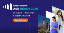 InterSystems Asia READY 2026 เตรียมนำเสนอระบบสุขภาพที่พร้อมรองรับ AI